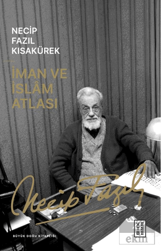 İman ve İslam Atlası Necip Fazıl Kısakürek Ketebe Yayınları Satın Al -