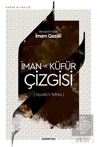 İman ve Küfür Çizgisi