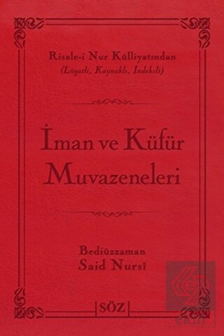 İman ve Küfür Muvazeneleri