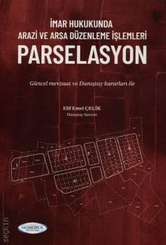 İmar Hukukunda Arazi ve Arsa Düzenleme İşlemleri Parselasyon Elif Emel