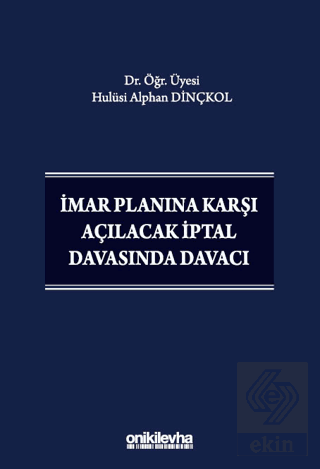 İmar Planına Karşı Açılacak İptal Davasında Davacı