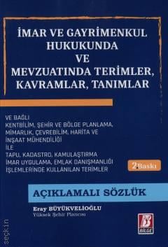 İmar ve Gayrimenkul Hukukunda ve Mevzuatında Terimler, Kavramlar, Tanı