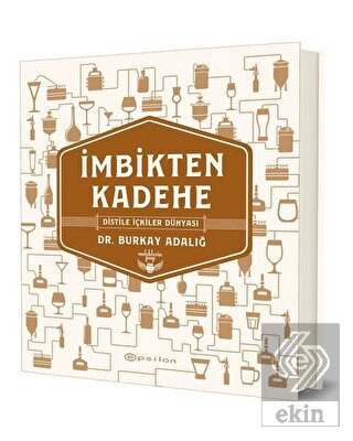İmbikten Kadehe