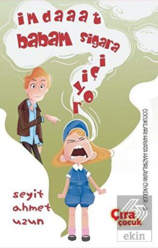 İmdaaat Babam Sigara İçiyor