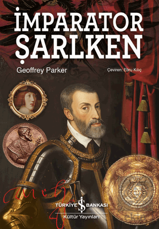 İmparator Şarlken Geoffrey Parker İş Bankası Kültür Yayınları Satın Al