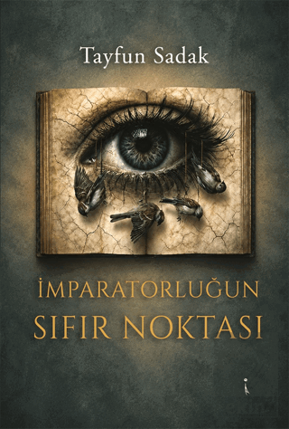İmparatorluğun Sıfır Noktası Tayfun Sadak İkinci Adam Yayınları Satın 