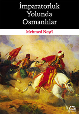İmparatorluk Yolunda Osmanlılar