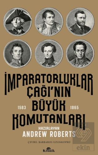 İmparatorluklar Çağı'nın Büyük Komutanları (1583-1865)