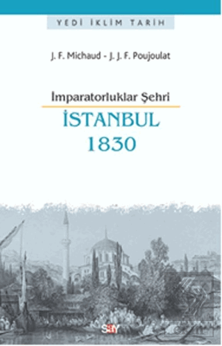 İmparatorluklar Şehri İstanbul - 1830