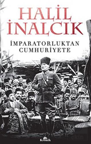 İmparatorluktan Cumhuriyete