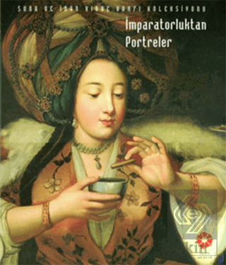 İmparatorluktan Portreler