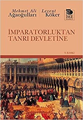 İmparatorluktan Tanrı Devletine
