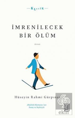 İmrenilecek Bir Ölüm