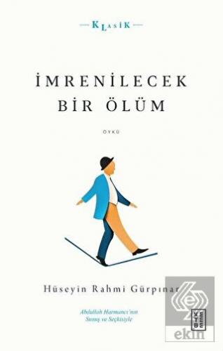İmrenilecek Bir Ölüm