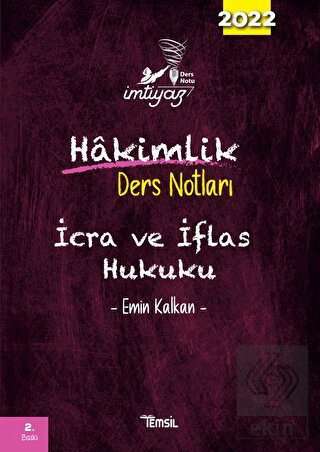İmtiyaz Hâkimlik Ders Notları İcra ve İflas Hukuku