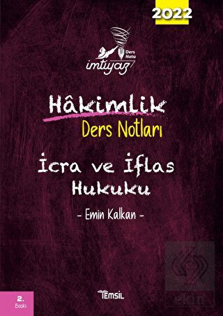İmtiyaz Hâkimlik Ders Notları İcra ve İflas Hukuku