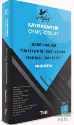İmtiyaz Kaymakamlık Çıkmış Sorular İdare Hukuku – Türkiye'nin İdari Yapısı – Mahalli İdareler