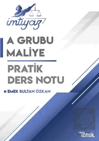 İmtiyaz Maliye A Grubu Pratik Ders Notu
