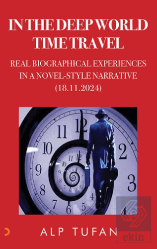 In The Deep World Time Travel