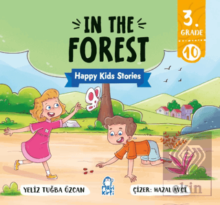 In The Forest – Happy Kids Stories 3 (3. Sınıf İngilizce Hikaye)