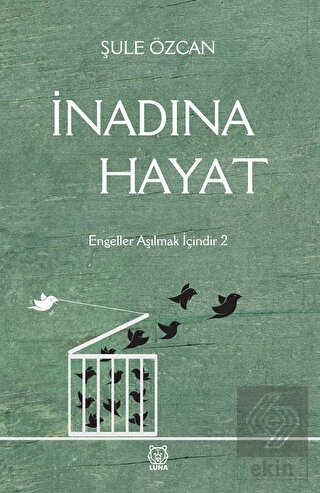 İnadına Hayat