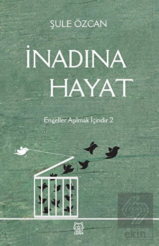 İnadına Hayat