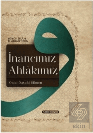 İnancımız Ahlakımız