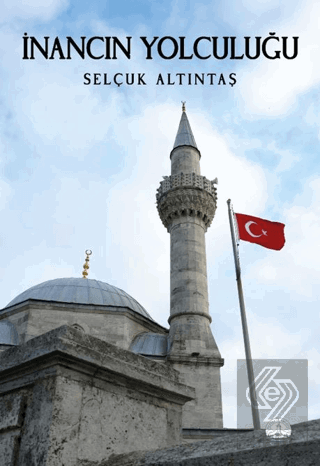 İnancın Yolculuğu