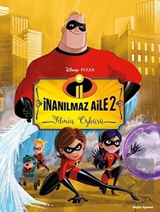 İnanılmaz Aile 2 Filmin Öyküsü