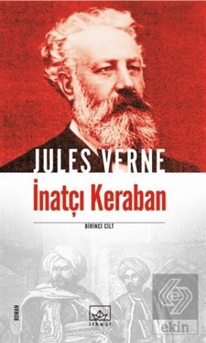 İnatçı Keraban 1. Cilt