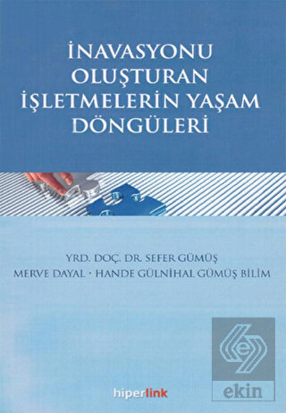 İnavasyonu Oluşturan İşletmelerin Yaşam Döngüleri