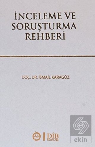 İnceleme ve Soruşturma Rehberi