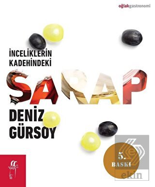 İnceliklerin Kadehindeki Şarap