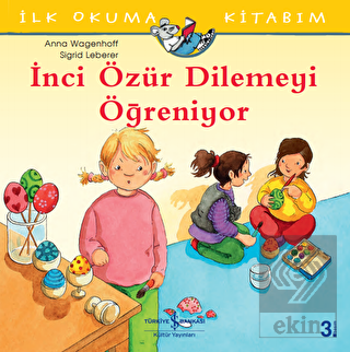 İnci Özür Dilemeyi Öğreniyor