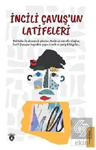 İncili Çavuş'un Latifeleri