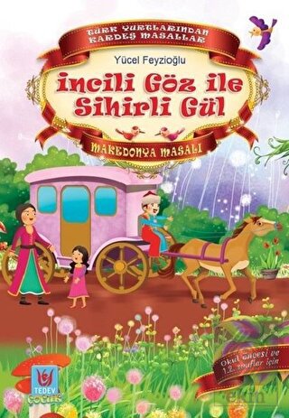 İncili Göz ile Sihirli Gül