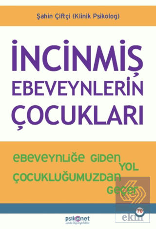 İncinmiş Ebeveynlerin Çocukları