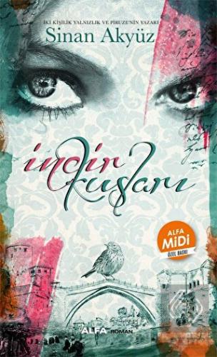 İncir Kuşları (Midi Boy)