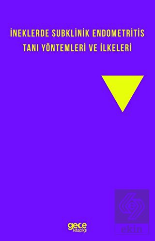 İneklerde Subklinik Endometritis Tanı Yöntemleri v