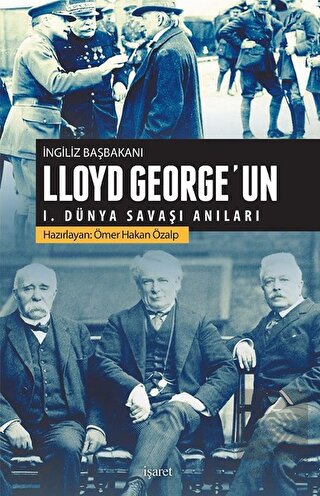 İngiliz Başbakanı Lloyd George'un 1.Dünya Savaşı A