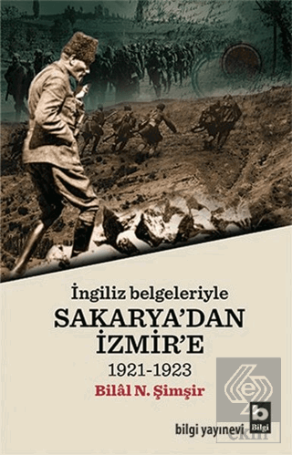 İngiliz Belgeleriyle Sakarya'dan İzmir'e