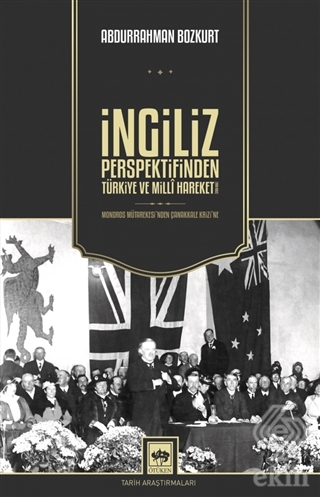 İngiliz Perspektifinden Türkiye ve Milli Hareket