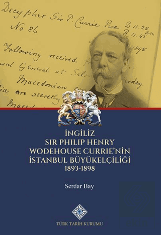 İngiliz Sir Philip Henry Wodehouse Currienin İstanbul Büyükelçiliği (1
