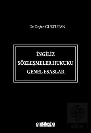 İngiliz Sözleşmeler Hukuku Genel Esaslar