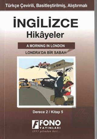 İngilizce Hikayeler - Londra\'da Bir Sabah (Derece
