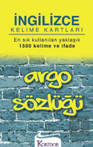 İngilizce Kelime Kartları Argo Sözlüğü