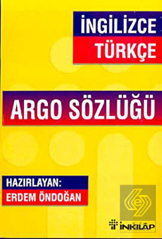 İngilizce - Türkçe Argo Sözlüğü