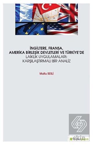 İngiltere, Fransa, Amerika Birleşik Devletleri ve 