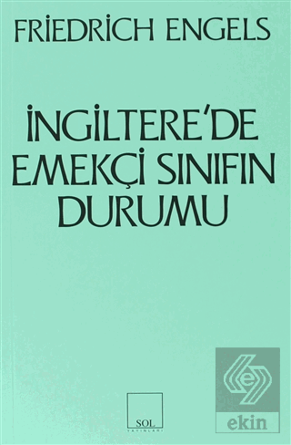 İngiltere\'de Emekçi Sınıfın Durumu