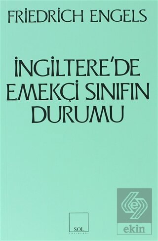 İngiltere\'de Emekçi Sınıfın Durumu